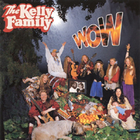 Kelly Family - Wow