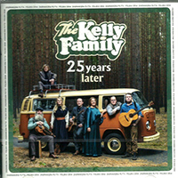 Kelly Family - 25 Years Later