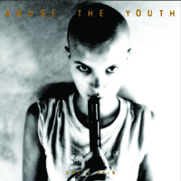Abuse The Youth - Under Skin