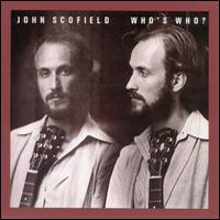 John Scofield Band - Who's Who?