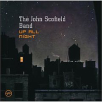 John Scofield Band - Up All Night