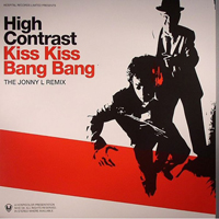High Contrast - Kiss Kiss Bang Bang (The Jonny L Remix) (Single)
