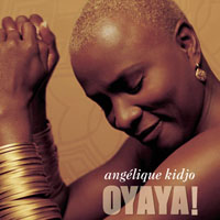 Angelique Kidjo - Oyaya! (France Version)