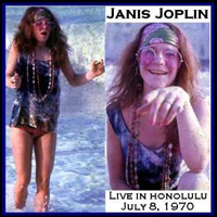 Janis Joplin & The Kozmic Blues Band - Live In Honolulu