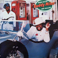 Buddy Miles - More Miles Per Gallon