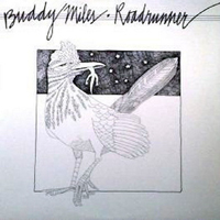 Buddy Miles - Roadrunner