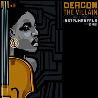 Deacon The Villain - Instrumentals One