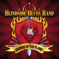 Blindside Blues Band - Keepers Of The Flame