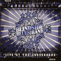 Blindside Blues Band - Live At The Crossroads