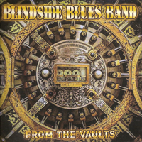 Blindside Blues Band - From The Vaults