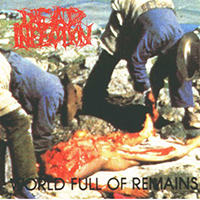 Dead Infection - World Full Of Remains