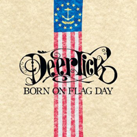 Deer Tick - Born On Flag Day (Limited Edition)