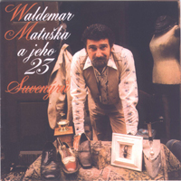 Waldemar Matuska - Waldemar Matuska a jeho 23 suvenyru