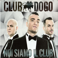 Club Dogo - Noi Siamo II Club