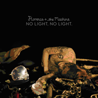 Florence + The Machine - No Light, No Light (EP)