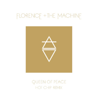 Florence + The Machine - Queen Of Peace (Hot Chip Remix) (Single)