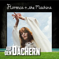 Florence + The Machine - Auf Den D