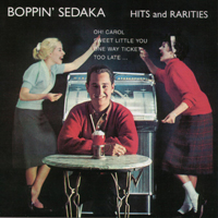 Neil Sedaka - Boppin' (Hits & Rarities)