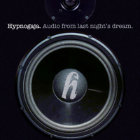 Hypnogaja - Audio From Last Night's Dream