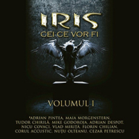 Iris (ROU) - Cei ce vor fi - Vol. 1