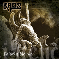 Kaos (USA) - The Pits Of Existence