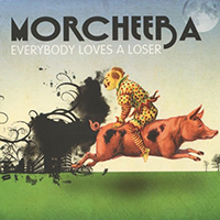 Morcheeba Productions - Everybody Loves a Loser (EP)