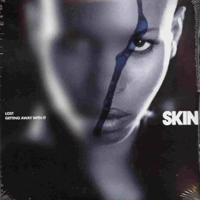Skin - Lost & Getting Away With It