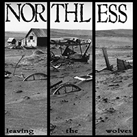 Northless - Leaving The Wolves (EP)