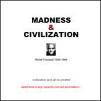 Madness & Civilization - Civilization And All Its Created