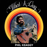 Phil Keaggy - What A Day