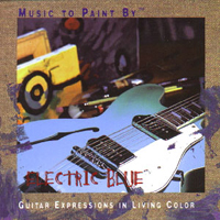 Phil Keaggy - Music To Paint By - Electric Blue