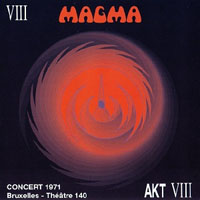 Magma - Concert, 1971 - Bruxelles - Theatre 140 (CD 2)