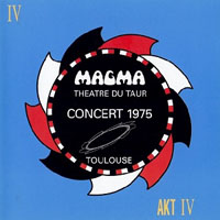 Magma - Theatre Du Taur - Concert, 1975 - Toulouse (CD 1)