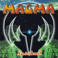 Magma - Spiritual (CD 1)