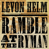 Levon Helm Band - Ramble at the Ryman (September 17, 2008)