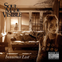 Soul Made Visible - Innocence Lost