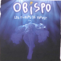 Pascal Obispo - Les Fleurs De Forest (CD 1)