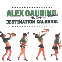 Alex Gaudino - Destination Calabria (Belgium Single)
