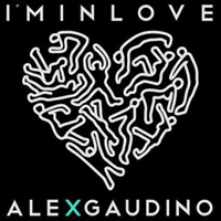 Alex Gaudino - I'm In Love (Vocal Mix)
