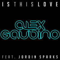 Alex Gaudino - Is This Love (Feat.)