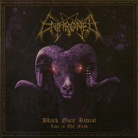 Enthroned - Black Goat Ritual (Live In Thy Flesh)