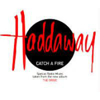 Haddaway - Catch A Fire (Single)