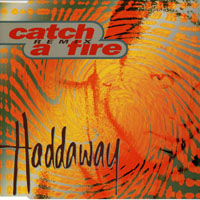 Haddaway - Catch A Fire (Remix)