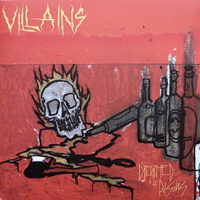 Villains (USA, NY) - Drenched In The Poisons