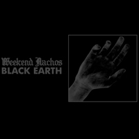 Weekend Nachos - Black Earth (EP)