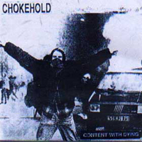 Chokehold (CAN) - Content With Dying
