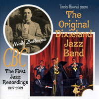 Original Dixieland Jazz Band - First Jazz Recordings, 1917-21