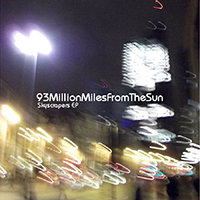 93 Million Miles From The Sun - Skyscrapers EP