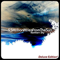 93 Million Miles From The Sun - Northern Sky (Deluxe Edition, CD 2)