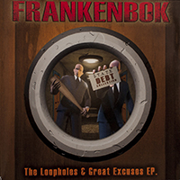 Frankenbok - The Loophole & Great Excuses EP